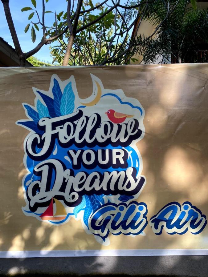 Follow Your Dreams Gili Air Buitenkant foto